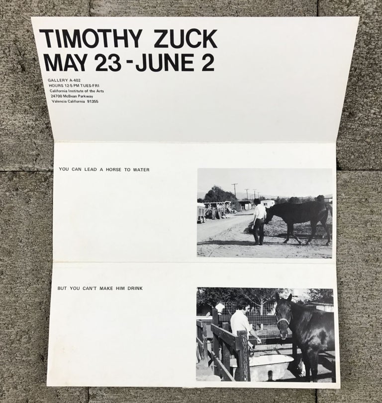 Item #25287 You Can Lead a Horse to Water But You Can't Make Him Drink [Poster for a 1972 Exhibit at Gallery A-402]. Timothy Zuck.