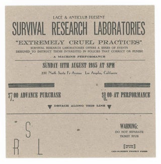 Item #26176 Unused Letterpress Ticket for "Extremely Cruel Practices" Survival Research Laboratories