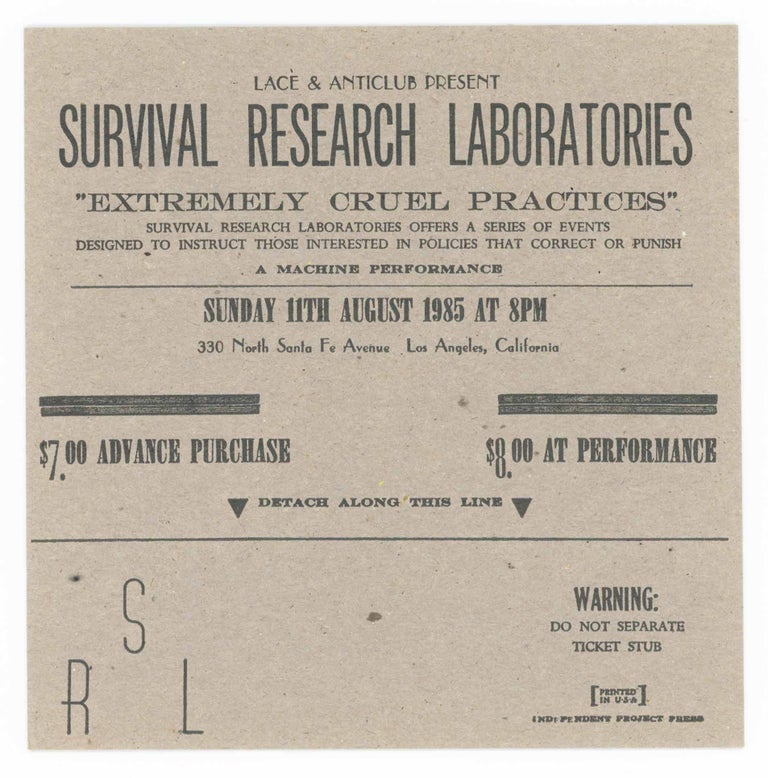 Item #26176 Unused Letterpress Ticket for "Extremely Cruel Practices" Survival Research Laboratories.