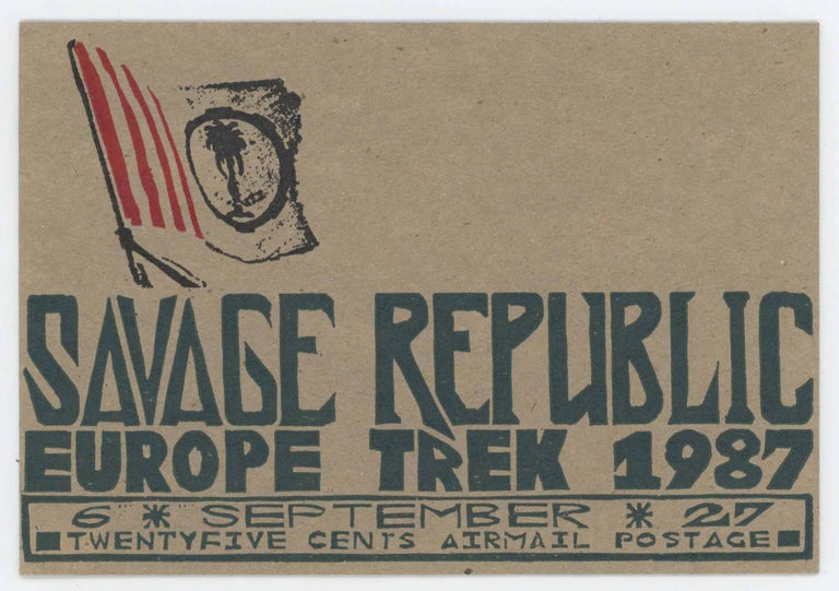 Item #26185 Savage Republic Europe Trek 1987. Savage Republic.