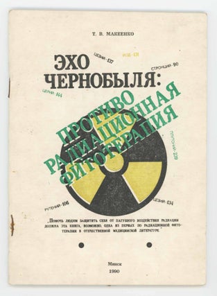 Item #26447 . [Echoes of Chernobyl: Anti-Radiation Herbal...