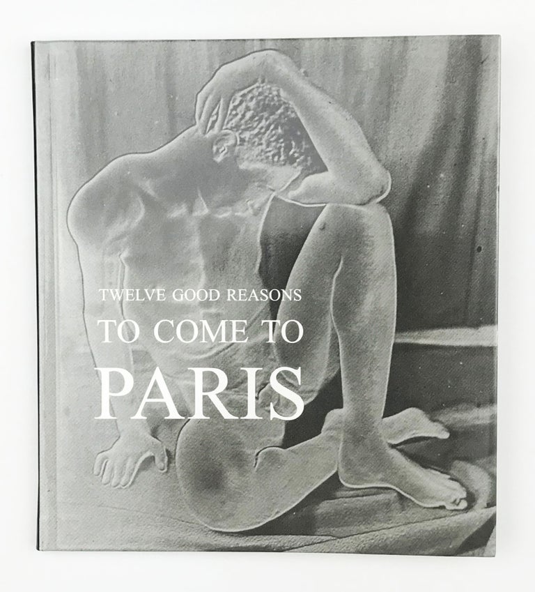Item #27633 Twelve good reasons to come to Paris. A catalogue of fine photographs on view for three days in New York. Serge Plantureaux.