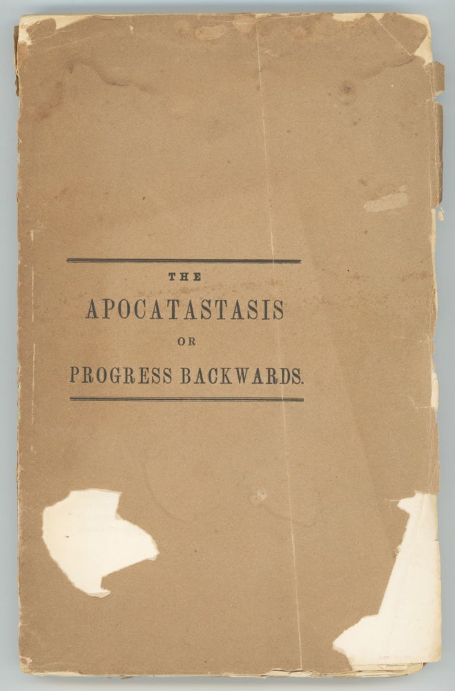 Item #27840 The Apocatastasis or Progress Backwards. Leonard Marsh.