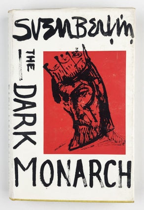 Item #28151 The Dark Monarch. Sven Berlin
