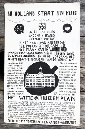 Item #28939 In Holland Staat Un Huis. Het Witte Huizen Plan. Provo