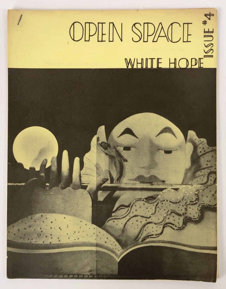 Item #29263 Open Space #4. White Hope Issue. Stan Persky, ed.