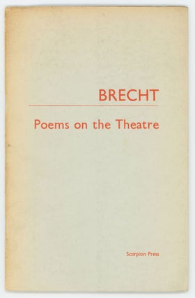 Item #29373 Poems on the Theatre. Bertolt. John Berger Brecht, Anna Bostock