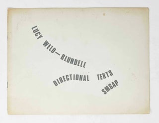 Item #29531 Directional Texts. Lucy Weld-Blundell