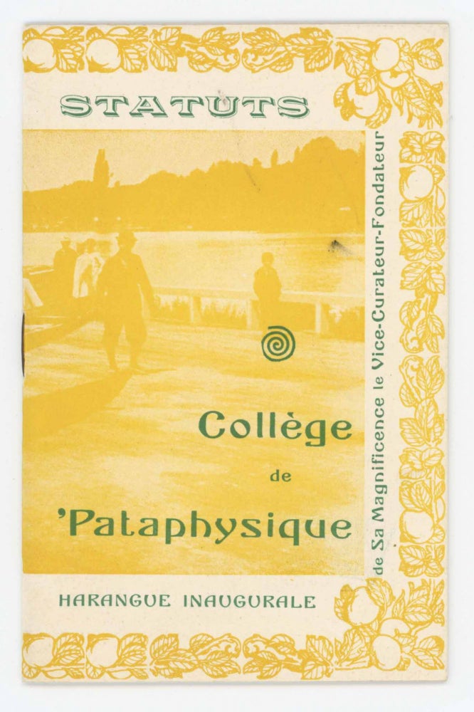 Item #29609 Status du Collège de 'Pataphysique. Harangue Inaugurale. Collège de 'Pataphysique.