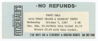 Item #29830 Ticket for the 1987 Show at Fitzgerald's. Pussy Galore