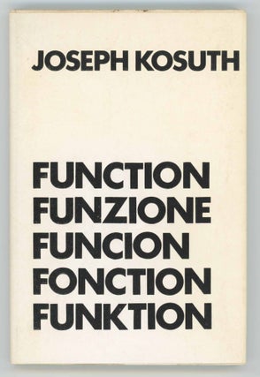 Item #30105 Function Funzione Funcion Fonction Funktion. Joseph Kosuth