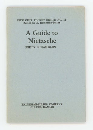 Item #30337 A Guide to Nietzsche [Five Cent Pocket Series No. 11]. Emily S. Hamblen