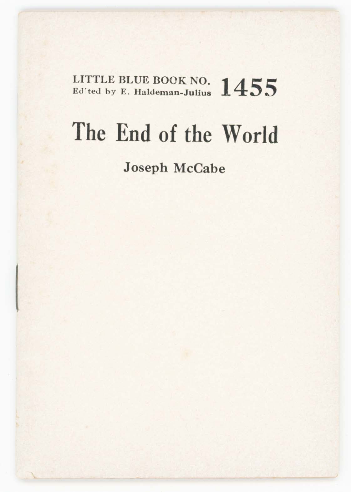 The End of the World Little Blue Book No. 1455 by Joseph McCabe on Division  Leap