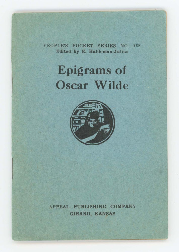 Item #30433 Epigrams of Oscar Wilde [People's Pocket Series No. 168]. Oscar Wilde.