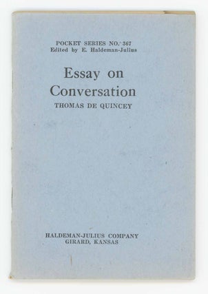 Item #30441 Essay on Conversation. Five Cent Pocket Series No. 367. Thomas De Quincey