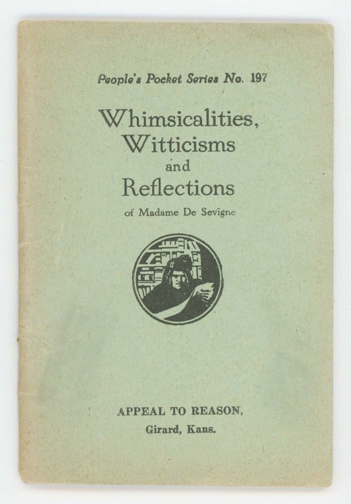 Item #30461 Whimsicalities, Witticisms and Reflections [People's Pocket Series No. 197]. Madame De Sevigne.