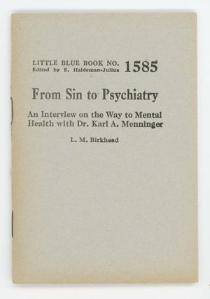 Item #30478 From Sin to Psychiatry: An Interview on the Way to Mental Health with Dr. Karl A....