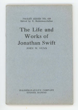 Item #30492 The Life and Works of Jonathan Swift [Ten Cent Pocket Series No. 429]. John W. Gunn
