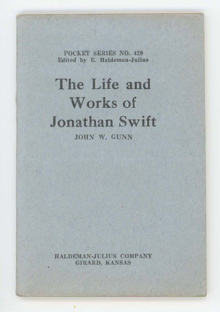 Item #30492 The Life and Works of Jonathan Swift [Ten Cent Pocket Series No. 429]. John W. Gunn.