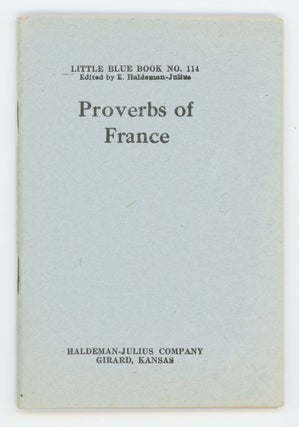 Item #30567 Proverbs of France [Ten Cent Pocket Series No. 114]. Anonymous