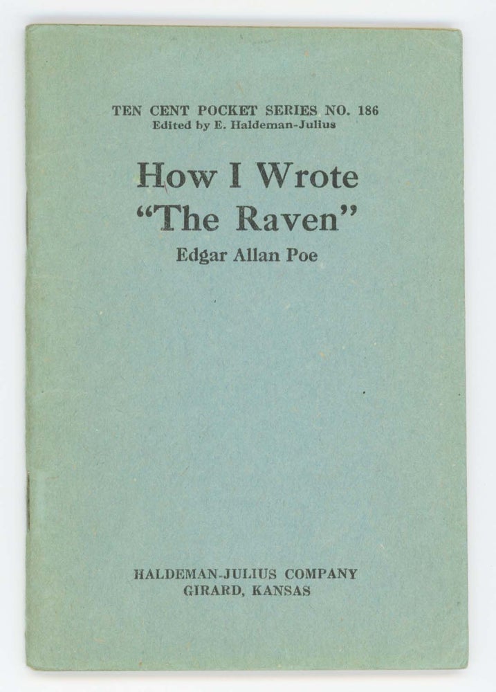 Item #30571 How I Wrote "The Raven" [Ten Cent Pocket Series No. 186]. Edgar Allan Poe.