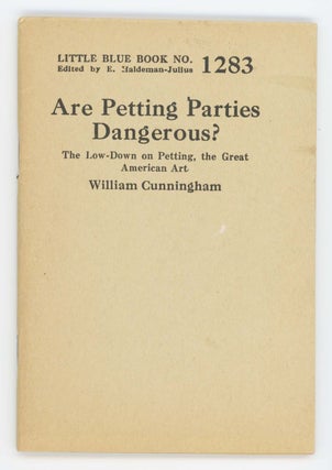 Item #30573 Are Petting Parties Dangerous? The Low-Down on Petting, The Great American Art....
