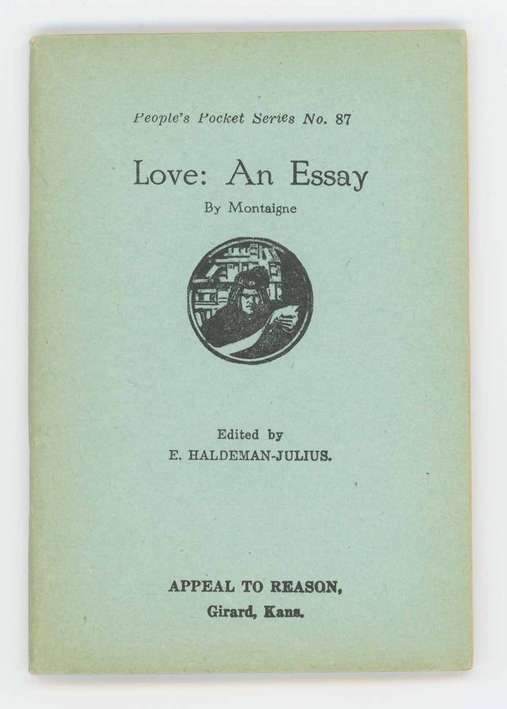 Item #30706 Love: An Essay [People's Pocket Series No. 87]. Montaigne.