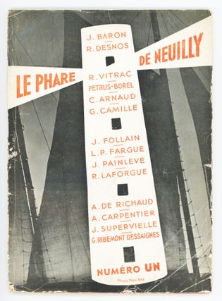 Item #30734 Le Phare de Neuilly No. 1. Lisa Deharme, eds Georges Ribemont-Dessaignes