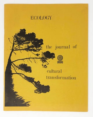 Item #30950 Ecology: The Journal of Cultural Transformation. Mary Humphrey, ed