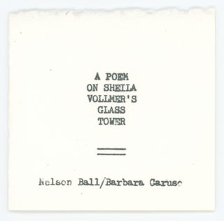 Item #31027 A Poem On Sheila Vollmer's Glass Tower. One Cent #358. Nelson Ball, Barbara Caruso