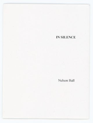 Item #31043 In Silence. Nelson Ball