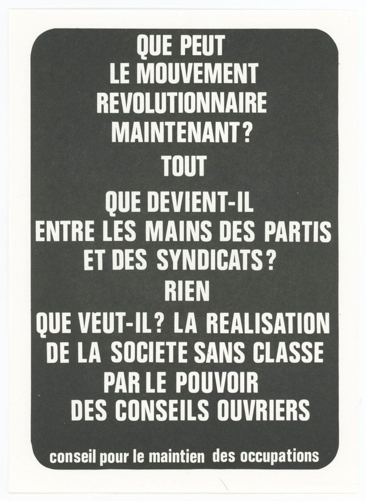 Item #31111 Que Peut le Mouvement Revolutionnaire Maintenant? Conseil pour le Maintien des Occupations.