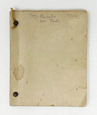 Item #31154 Tess Razalle Her Book [Manuscript]. Tess Razalle, Teresa Razalle-Carter