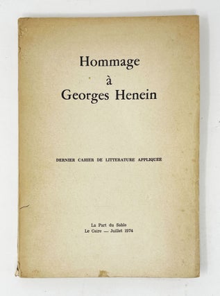 Item #31155 La Part du Sable: Hommage à Georges Henein. Georges Heinein