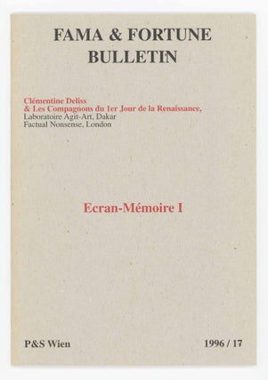 Item #31229 Ecran-Mémoire I. Fama & Fortune Bulletin 17. Clémentine Deliss