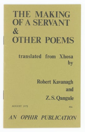 Item #31383 The Making of a Servant & Other Poems. Patrick Kavanagh, Z. S. Qangule