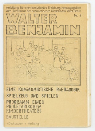 Item #31418 Eine kommunistische Paedagogik - Spielzeg und Spielen - Programm eines proletarischen...