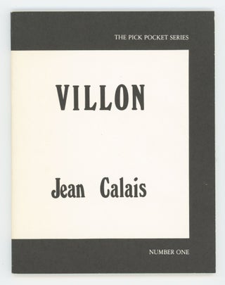 Item #31425 Villon. Jean Calais, Stephen Rodefer