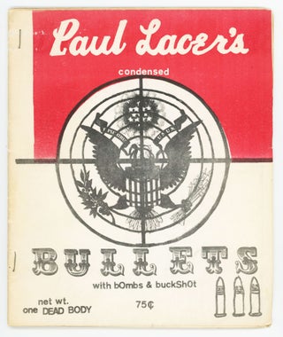 Item #31454 Paul Lacer's Condensed Bullets with Bombs and Buckshot net wt. one DEAD BODY. Paul Lacer