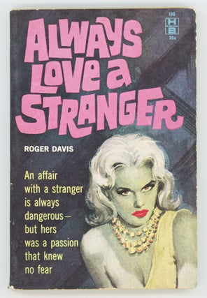 Item #31460 Always Love a Stranger. Roger Davis, Joseph LeSueuer