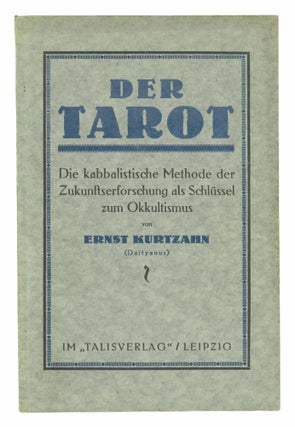 Item #31517 Der Tarot. Die Kabbalistische Methode der Zuunftserforschung als Schlüssel zum...