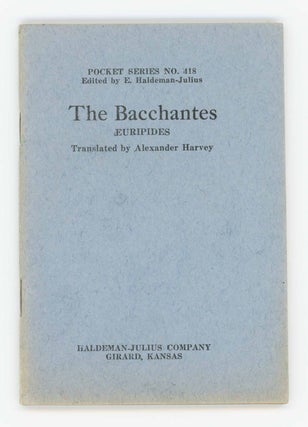 the Bacchantes. Pocket Series No. 418
